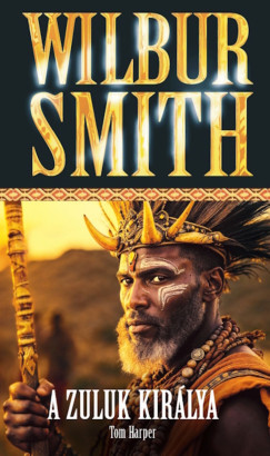 Wilbur Smith - A Zuluk kirlya