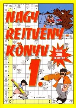 Kresz Kroly   (Szerk.) - Nagy rejtvnyknyv 1.
