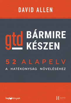 David Allen - Brmire kszen - GTD