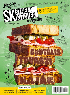 Street Kitchen magazin - 2025/1. szm tavasz