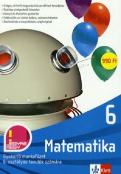 Tanja Koncan - Vilma Moderc - Rozalija Strojan - Lrincz Anna   (Szerk.) - Jegyre megy - Matematika 6. munkafzet s geometria tudstr