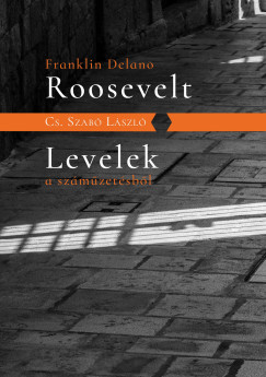 Cs. Szab Lszl - Levelek a szmzetsbl