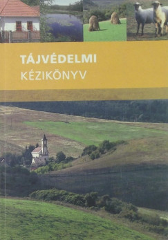 Csszi Mnika - Duhay Gbor - Kincses Krisztina - Tjvdelmi kziknyv