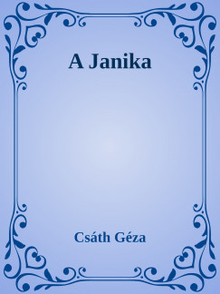 Csth Gza - A Janika
