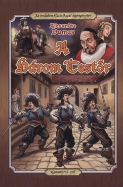 Alexandre Dumas - A hrom Testr