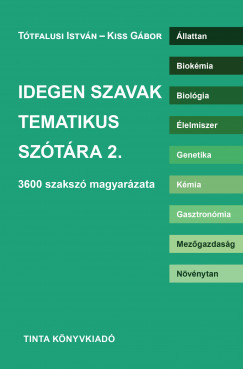 Kiss Gbor - Ttfalusi Istvn - Idegen szavak tematikus sztra 2.