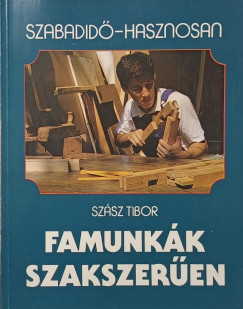 Balogh F. Andrs - Famunkk szakszeren