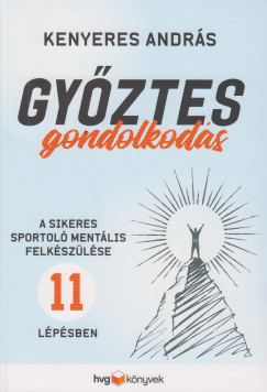 Kenyeres Andrs - Gyztes gondolkods